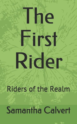 The First Rider: Riders Of The Realm