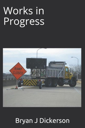 Works In Progress