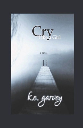 Cry Like A Girl