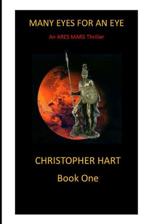 Many Eyes For An Eye: An Ares Mars Thriller