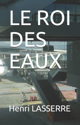 Le Roi Des Eaux (Sigurd) (French Edition)
