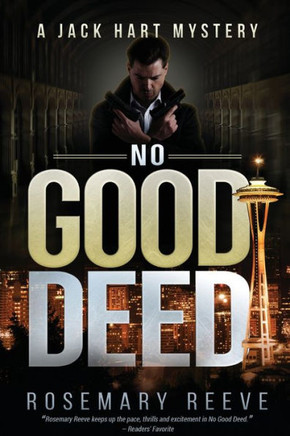 No Good Deed : A Jack Hart Mystery