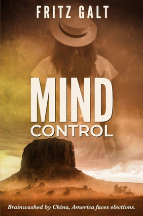 Mind Control : A Brad West Spy Thriller