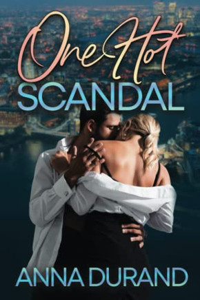 One Hot Scandal (Hot Brits)