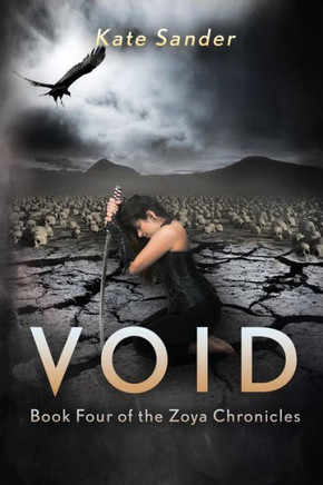 Void: Book Four Of The Zoya Chronicles