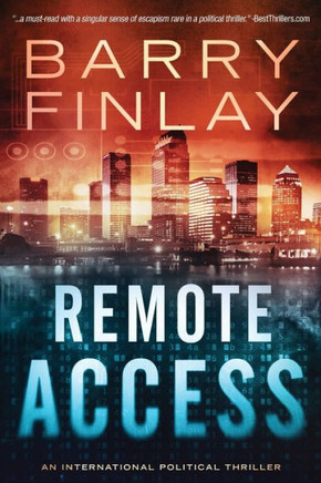 Remote Access: An International Political Thriller (The Marcie Kane Thriller Collection)