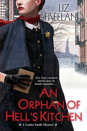 An Orphan of Hells Kitchen (A Louise Faulk Mystery)