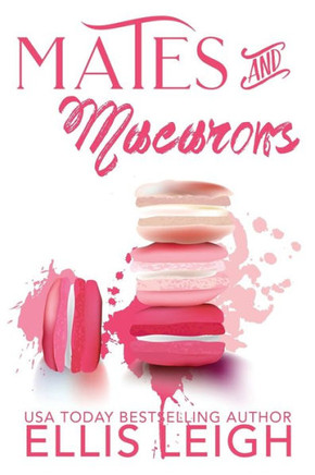 Mates And Macarons : A Kinship Cove Collection