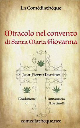 Miracolo Nel Convento Di Santa Maria Giovanna (Italian Edition)