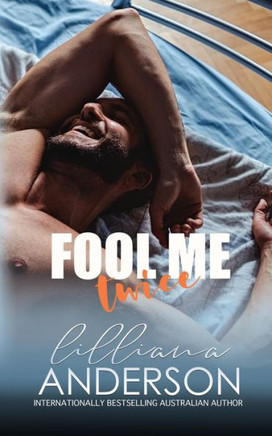 Fool Me Twice: A Cartwright Brother Romance (Cartwrights)