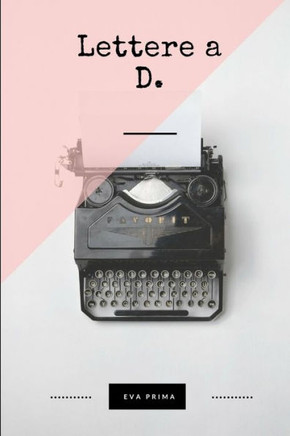 Lettere a D. (Italian Edition)