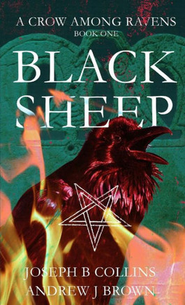 A Crow Among Ravens Book 1 : Black Sheep
