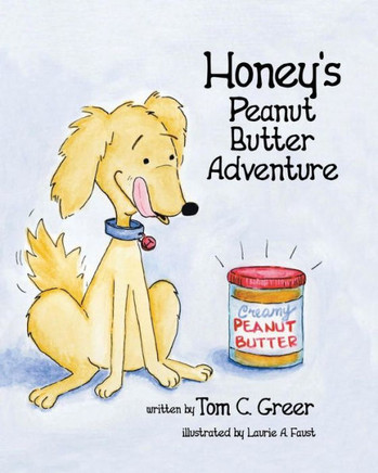 Honey's Peanut Butter Adventure (Adventures of Honey)