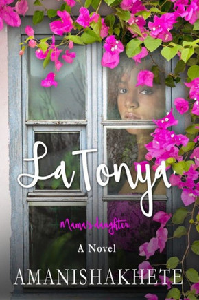 LaTonya: Mama's Daughter (LaTonya Trilogy)