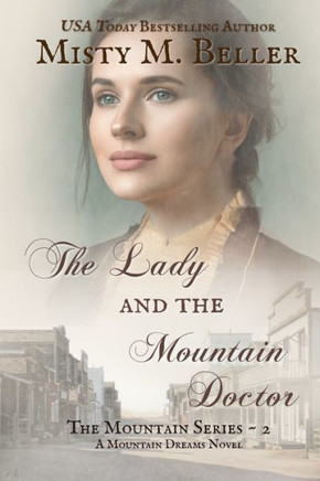 The Lady And The Mountain Doctor (The Mountain Series)