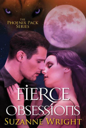 Fierce Obsessions (The Phoenix Pack, 6) Fierce Obsessions (The Phoenix Pack, 6)