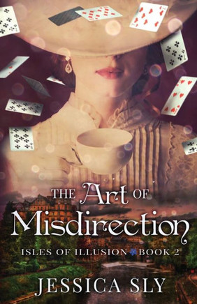 The Art Of Misdirection (Isles Of Illusion)