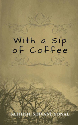 With A Sip Of Coffee