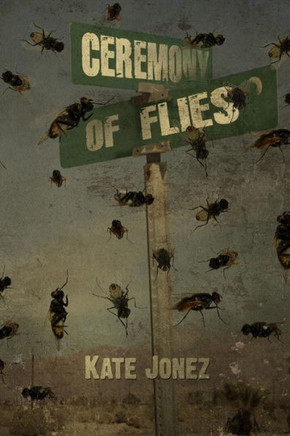 Ceremony Of Flies
