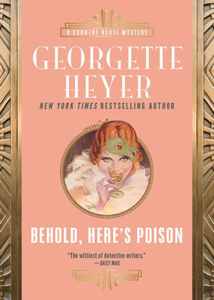 Behold, Here's Poison (Country House Mysteries, 5)