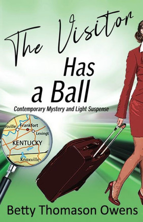 The Visitor Has A Ball: Contemporary Mystery And Light Suspense (The Visitor Mysteries)
