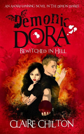 Demonic Dora: Bewitched in Hell (The Demon Diaries)