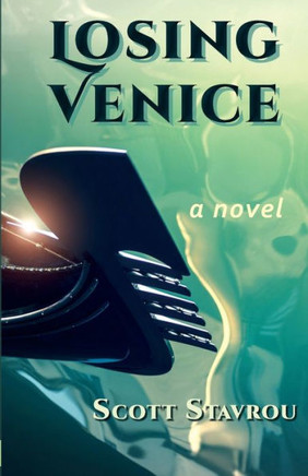 Losing Venice : A Novel