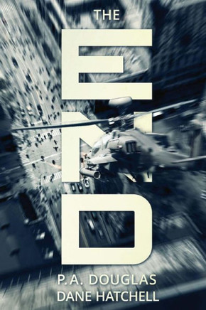 The End: A Post Apocalyptic Thriller