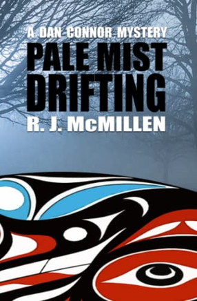 Pale Mist Drifting (A Dan Connor Mystery)