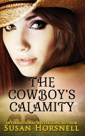 The Cowboy'S Calamity
