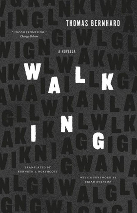 Walking: A Novella Walking: A Novella