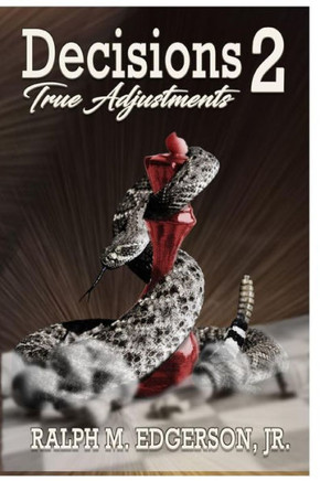 Decisions 2: True Adjustments