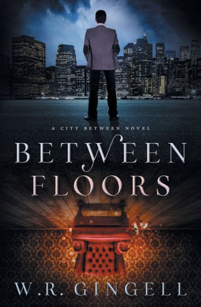 Between Floors (The City Between)