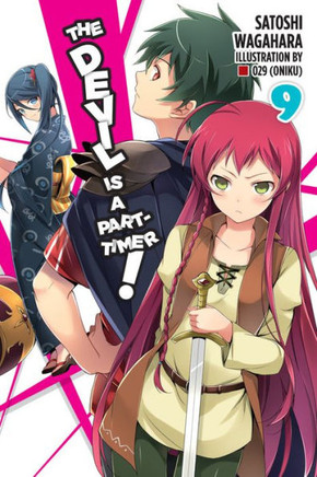 The Devil Is A Part-Timer!, Vol. 9 (Light Novel) (The Devil Is A Part-Timer!, 9)