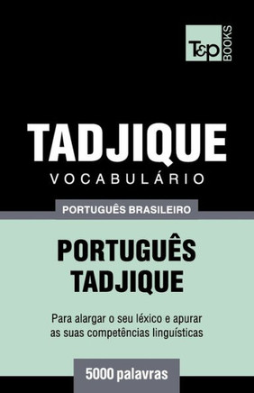Vocabulário Português Brasileiro-Tadjique - 5000 Palavras