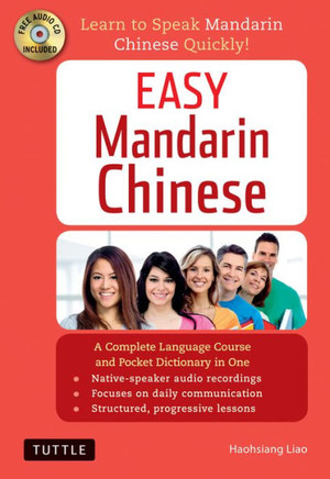 Easy Mandarin Chinese: A Complete Language Course And Pocket Dictionary In One (100 Minute Audio Cd Included) (Easy Language Series)