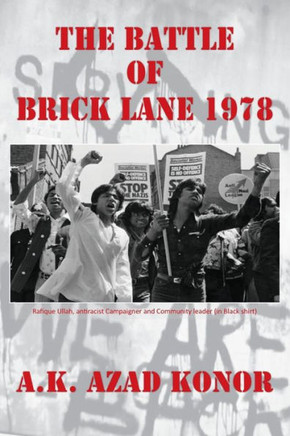 The Battle Of Brick Lane 1978