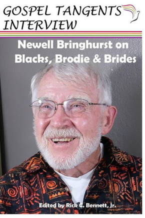 Newell Bringhurst On Blacks, Brodie, & Brides