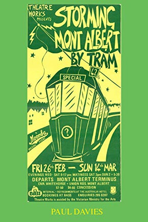 Storming Mont Albert By Tram: One Man's Attempt To Get Home (Picture Play)