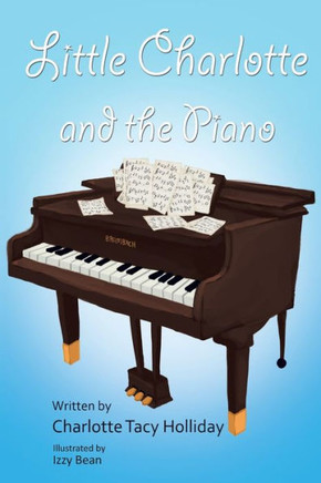 Little Charlotte And The Piano