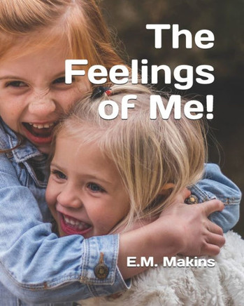 The Feelings Of Me!