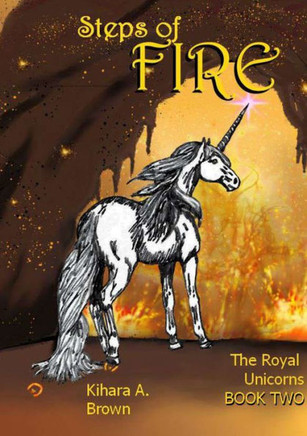 Steps Of Fire The Royal Unicorns Book Two