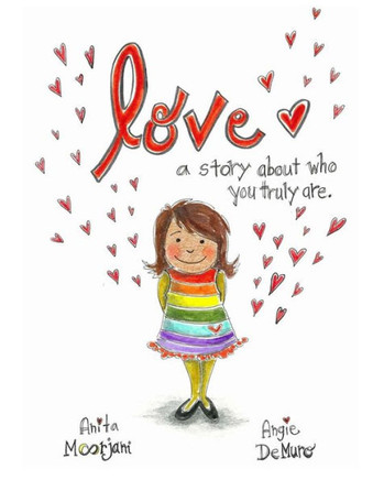 Love: A Story About Who You Truly Are.