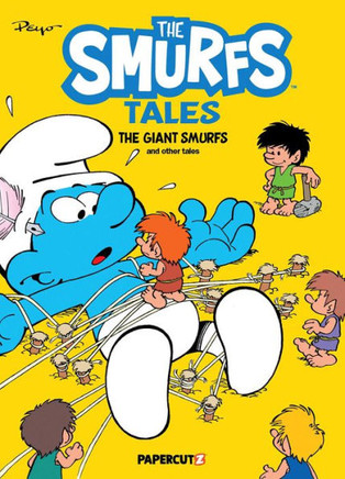 Smurf Tales Vol. 7: The Giant Smurfs And Other Tales (7) (The Smurfs Graphic Novels)