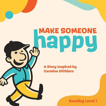 Make Someone Happy
