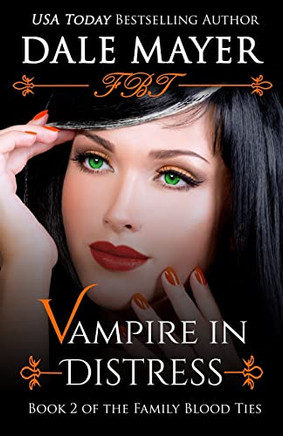 Vampire In Distress (Family Blood Ties)