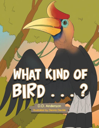 What Kind Of Bird . . . ?