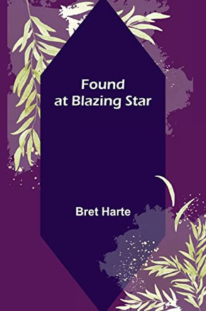 Found At Blazing Star