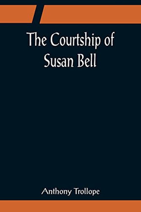 The Courtship Of Susan Bell
