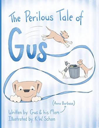 The Perilous Tale of Gus - Paperback